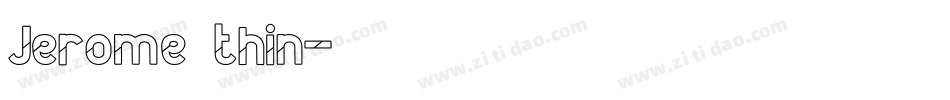Jerome thin字体转换